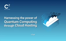Harness the power of Quantum Computing through Cloud Hosting